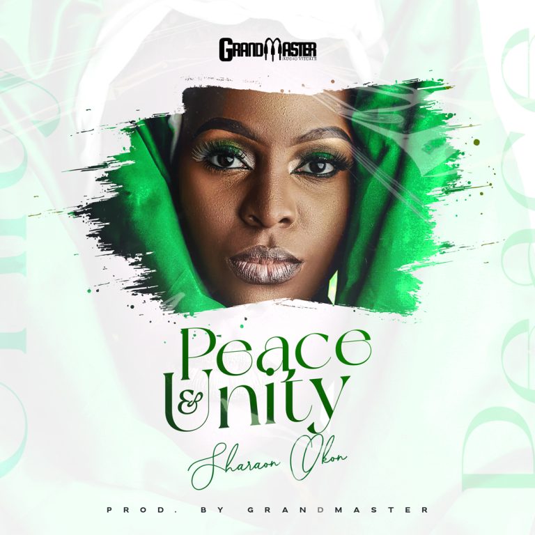 DOWNLOAD MP3: Sharon Okon - Peace and Unity