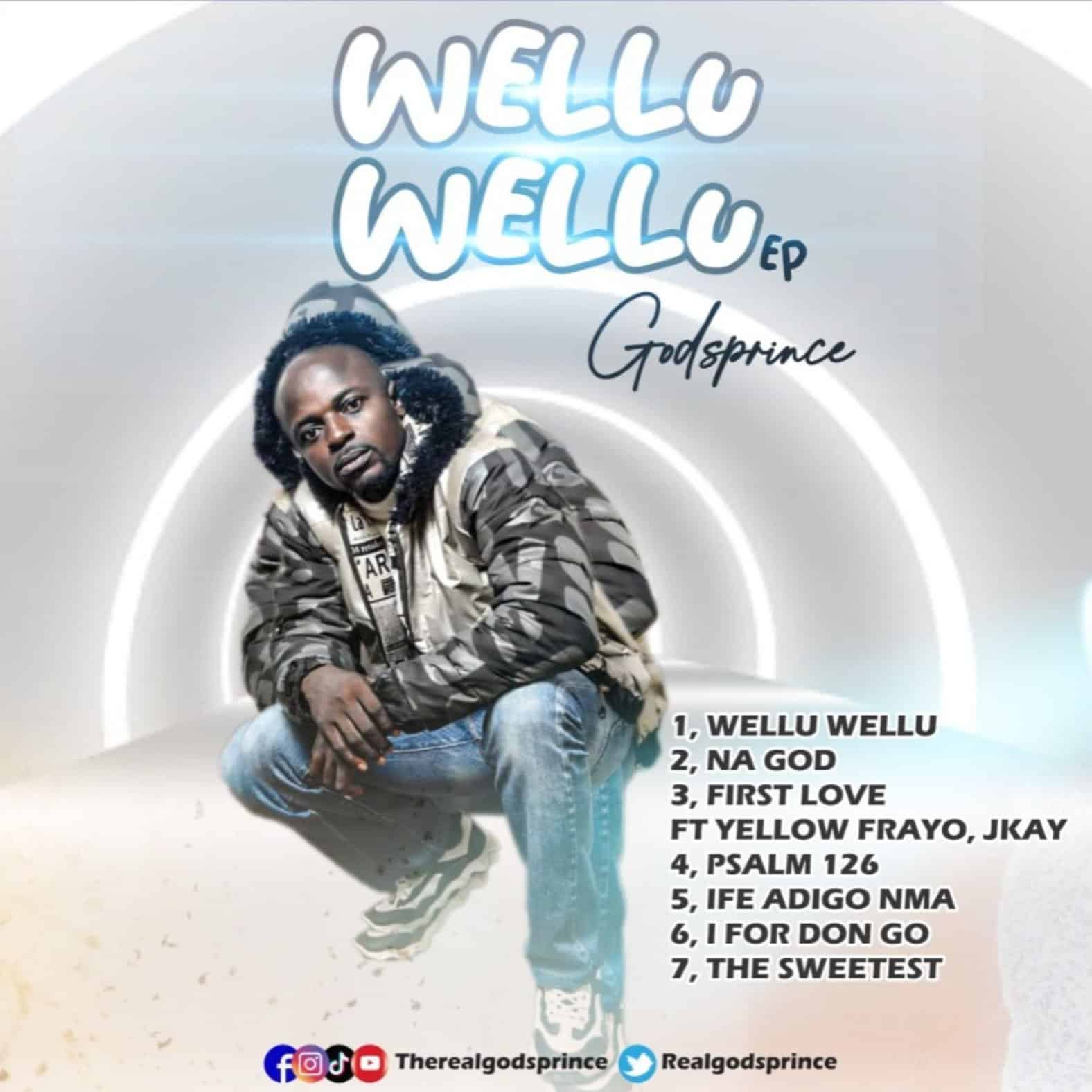 Godsprince - Wellu Wellu | [EP + Mp3 Download]