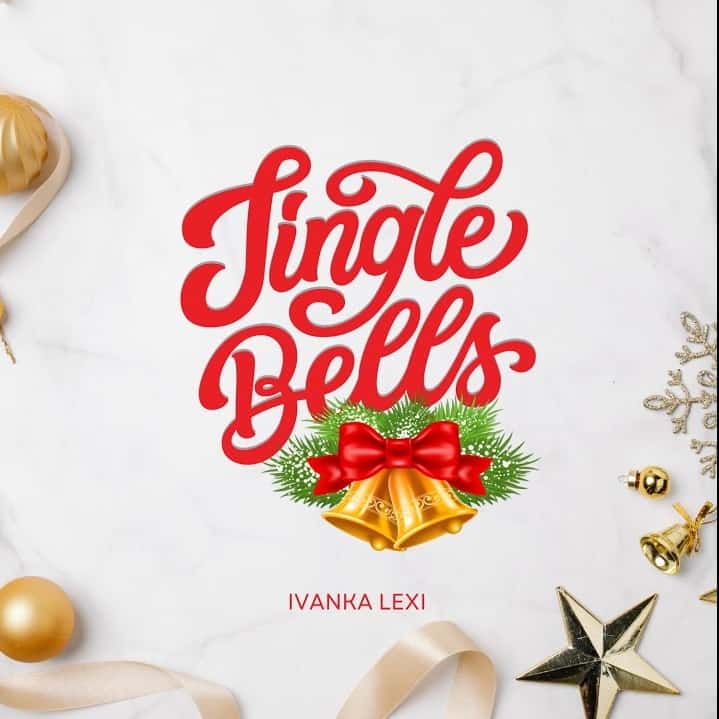 [Video]  Jingle Bells - Ivanka Lexi