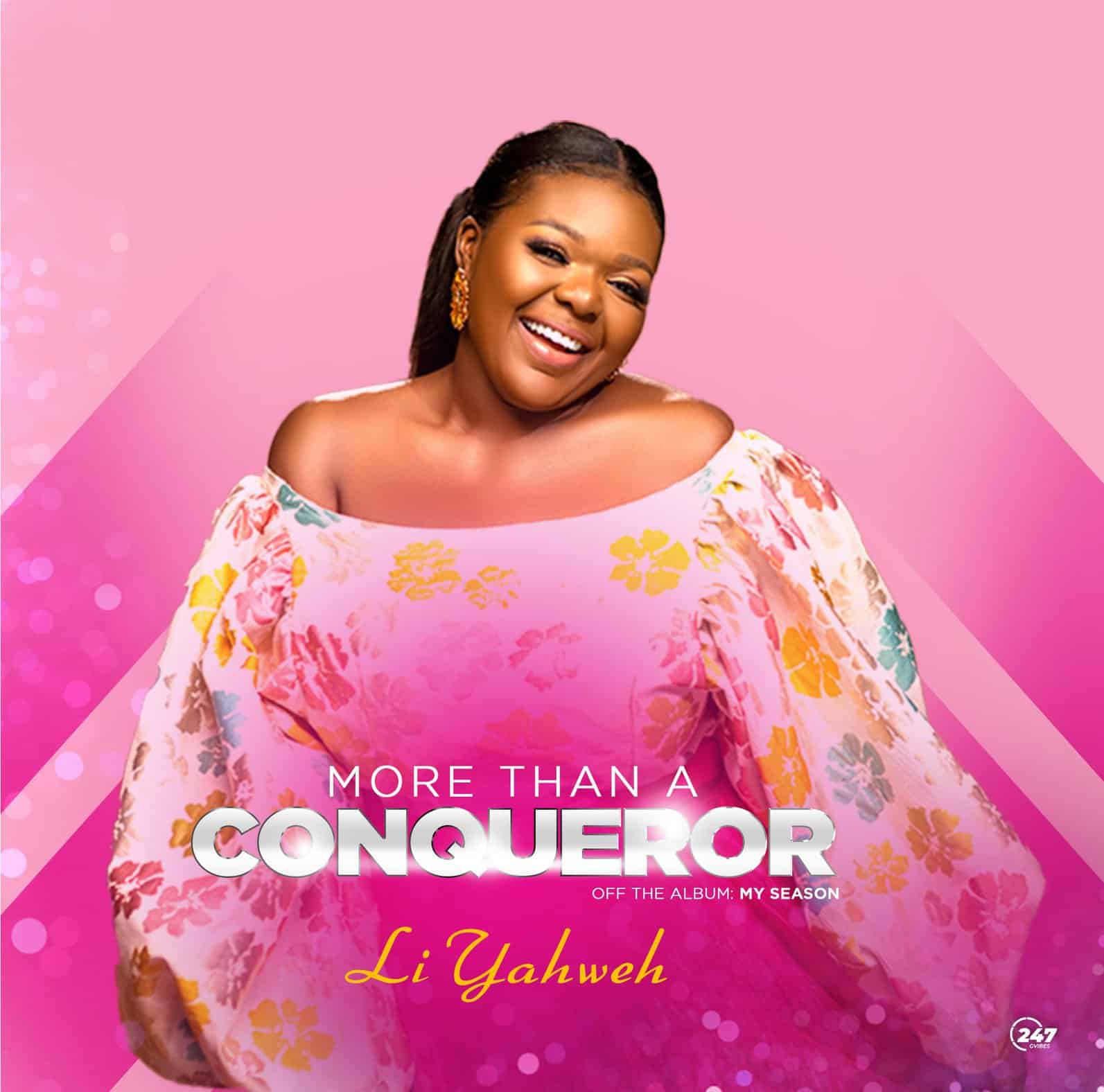 DOWNLOAD MP3: Li Yahweh - More Than A Conqueror