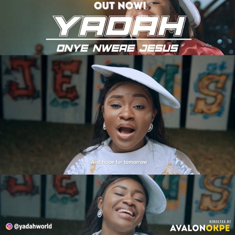 MUSIC VIDEO: Yadah - Onye Nwere Jesus