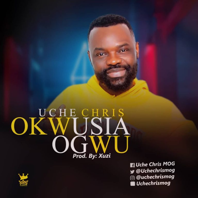 DOWNLOAD MP3: Okwusia Ogwu - Chris Uche
