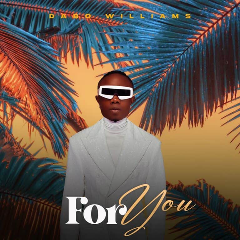 DOWNLOAD MP3: Dabo Williams – For You