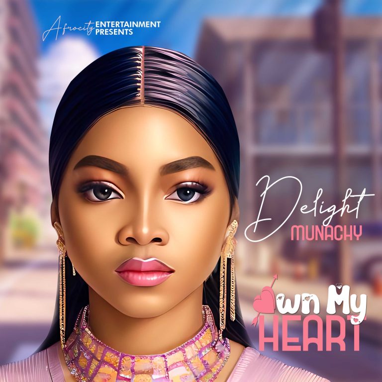 DOWNLOAD: Delight Munachy - ''Own My Heart'' (+Official Video)