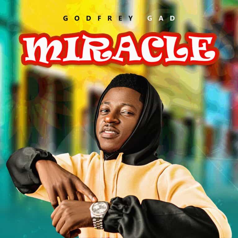 DOWNLOAD MP3: Godfrey Gad – Miracle