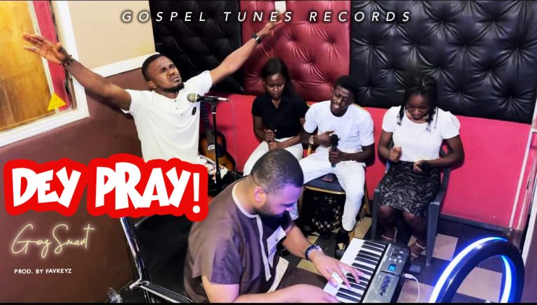 DOWNLOAD: Goz Smart - ''Dey Pray'' (Studio Session)