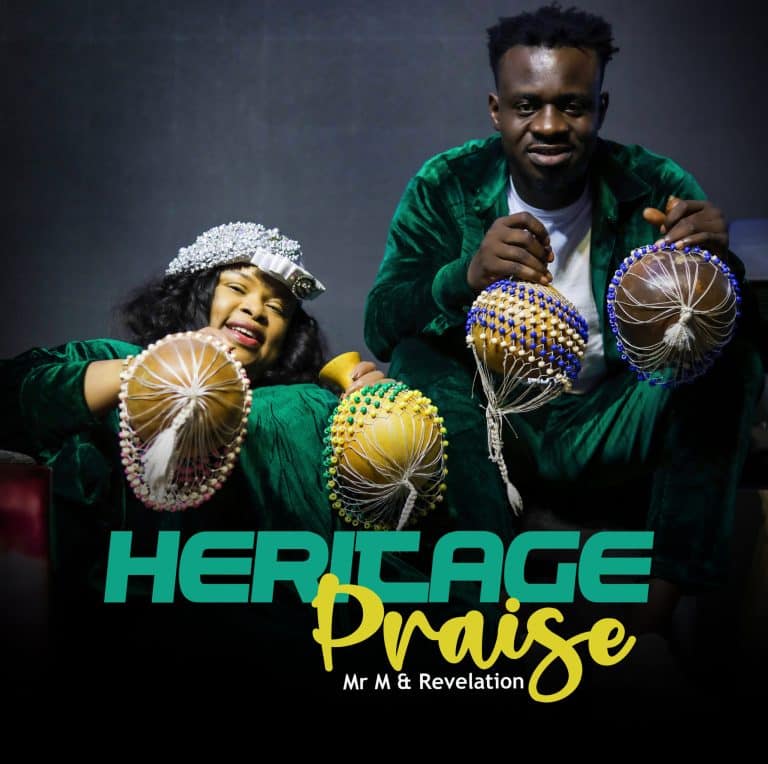 DOWNLOAD MP3: Mr M & Revelation – Heritage Praise DOWNLOAD MP3: Mr M & Revelation – Heritage Praise
