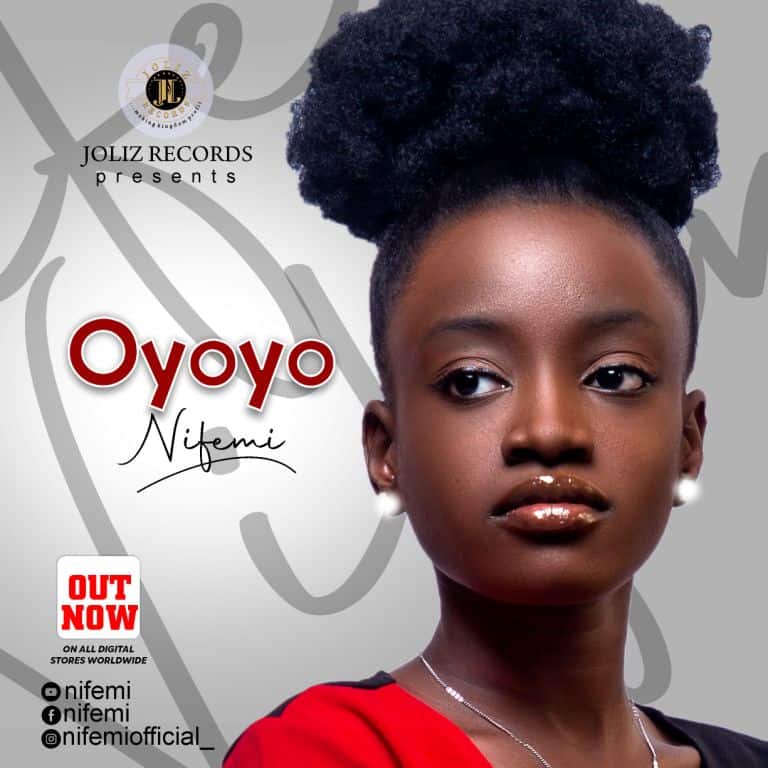 DOWNLOAD MP3: Nifemi - Oyoyo