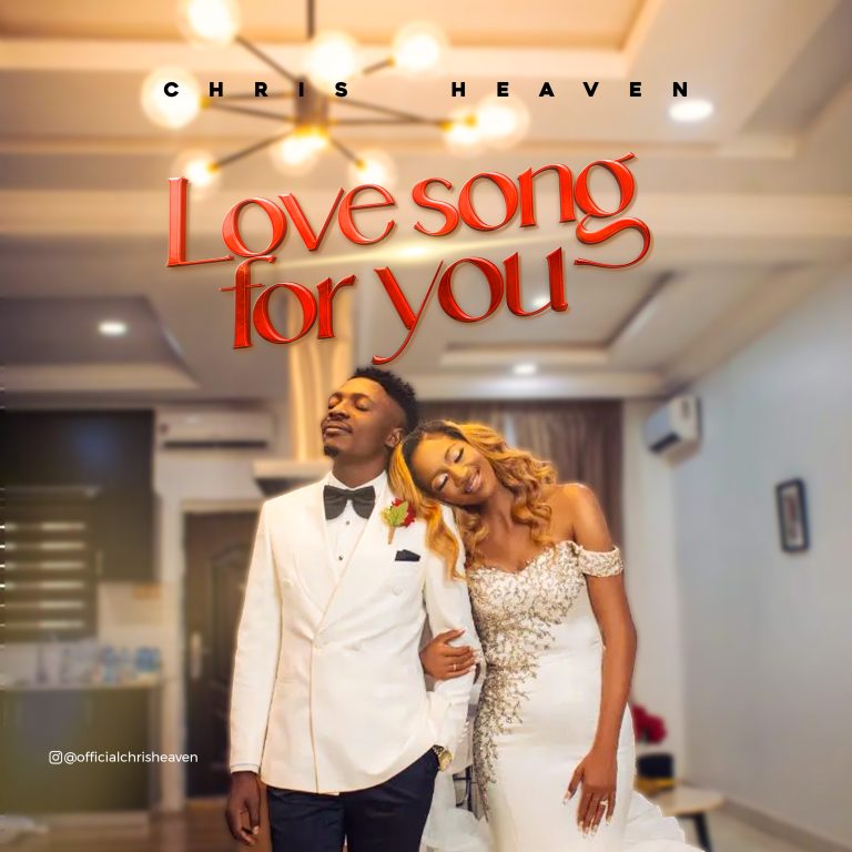 DOWNLOAD MP3: Chris Heaven - Love Song For You