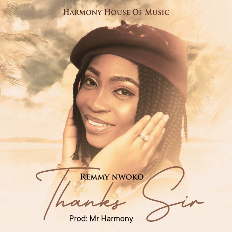 DOWNLOAD MP3: REMMY NWOKO -THANKS SIR