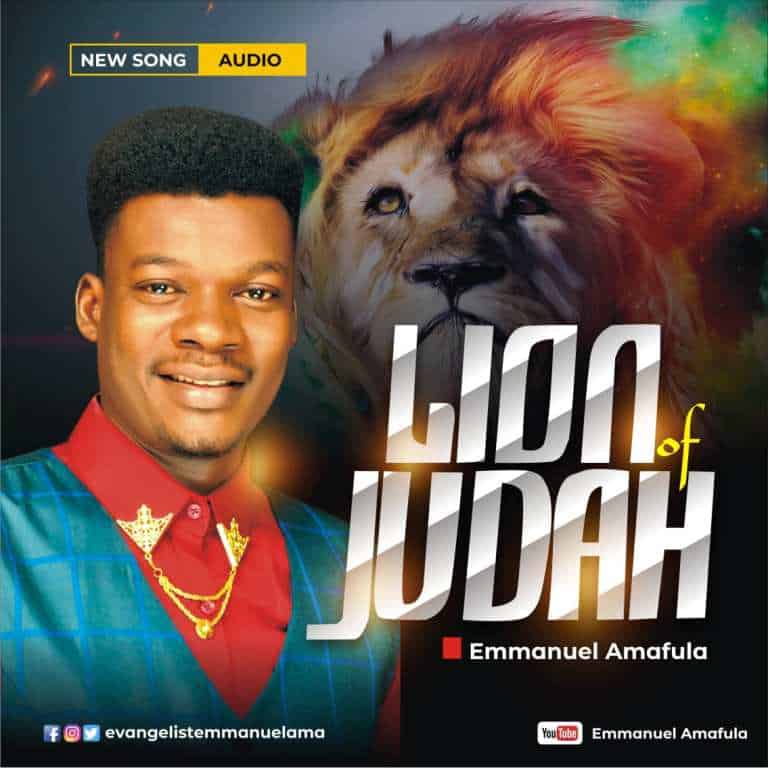 Music: Emmanuel Amafula – Lion Of Judah
