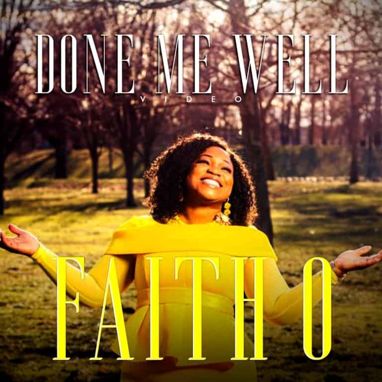 Music Video: Faith O – Done Me Well