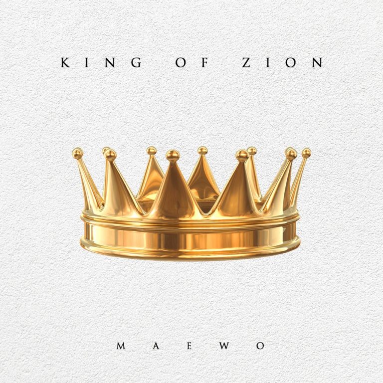 [Music + Video] King of Zion – Maewo